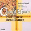 Anonymus / Morago / Cordoso / Magelhaes / Brito / Rebelo: Choral Music from the Portugese Renaissance